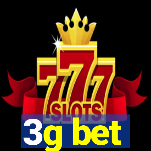 3g bet